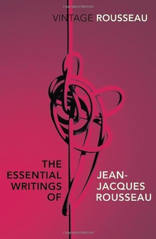 The Essential Writings of Jean-Jacques Rousseau