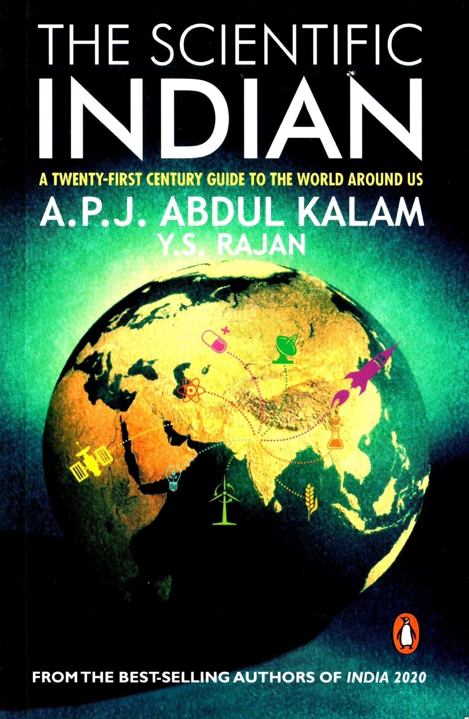 The Scientific Indian : A Twenty-First Century Guide To The World Around Us