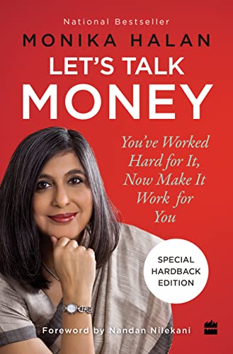 Let's Talk Money : You've Worked Hard for It, Now Make It Work for You