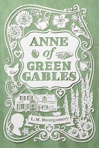 Anne of Green Gables by L M Montgomery
