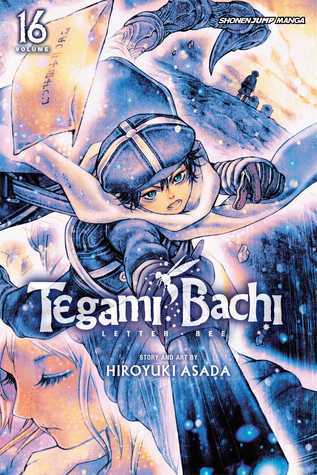 Tegami Bachi, Vol. 16: Wuthering Heights