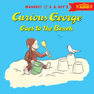 Curious George Goes to the Beach with downloadable audio by H.A. Rey