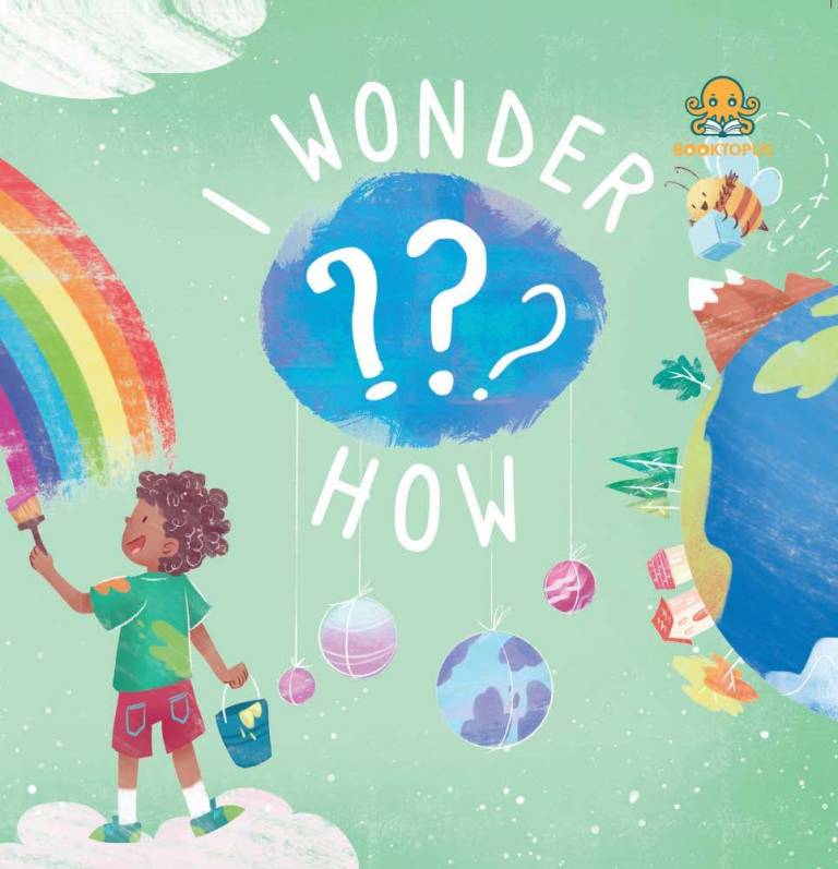 I Wonder How by Booktopus