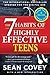 The 7 Habits of Highly Effective Teens