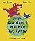 When Dinosaurs Walked the Earth: WINNER of the Oscar's Book Prize 2024