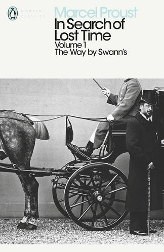 In Search of Lost Time, Volume 1: The Way by Swann's