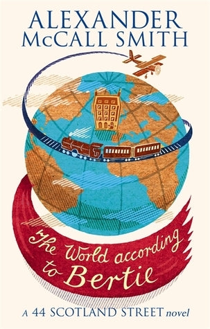 The World According to Bertie by Alexander Mccall Smith