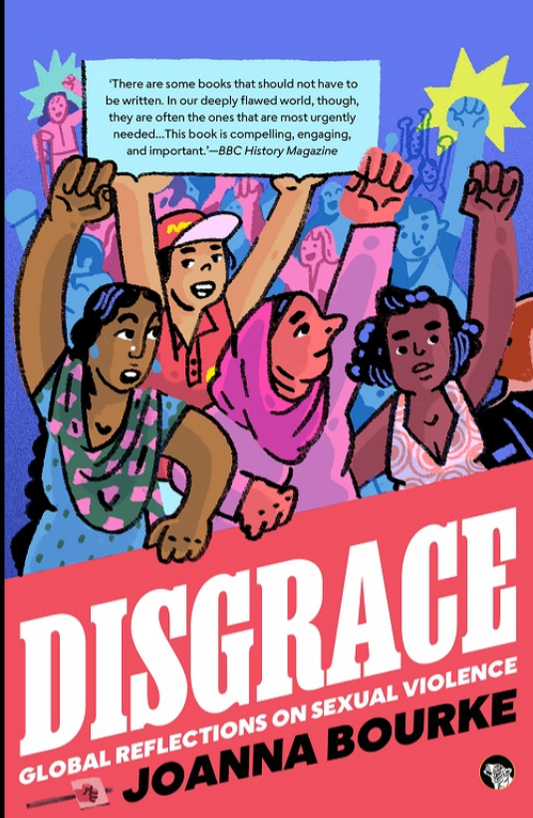 Disgrace: Global Reflections on Sexual Violence