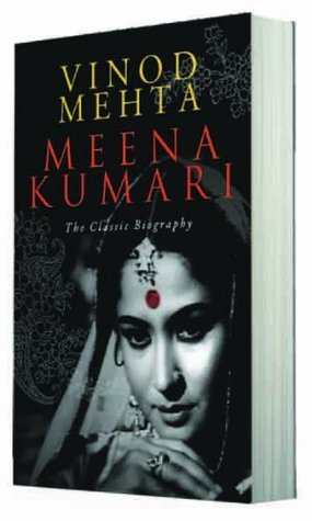 Meena Kumari - The Classic Biography
