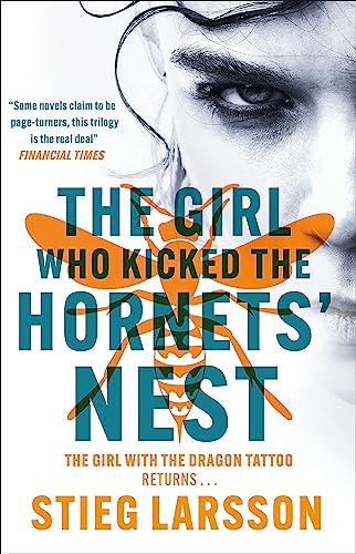 The Girl Who Kicked the Hornets' Nest by Stieg Larsson