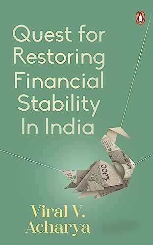 Quest for Restoring Financial Stability in India