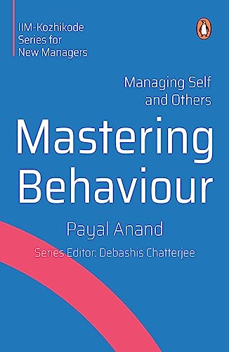 Mastering Behaviour: Managing Self and Others
