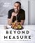 Beyond Measure: Pakistani Cooking by Feel with GoldenGully: A Cookbook