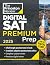 Princeton Review Digital SAT Premium Prep, 2025: 5 Full-Length Practice Tests (2 in Book + 3 Adaptive Tests Online) + Online Flashcards + Review & Tools (2025)