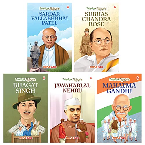 Story Books for Kids - Indian Freedom Fighters: Gandhi, Patel, Nehru, Subhash Chandra Bose, Bhagat Singh by Maple Press