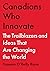 Canadians Who Innovate: The Trailblazers and Ideas That Are Changing the World