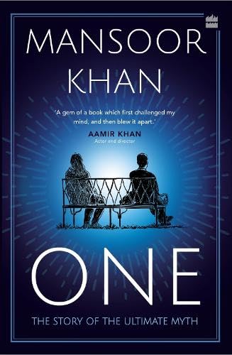 One: The Story of the Ultimate Myth by Khan