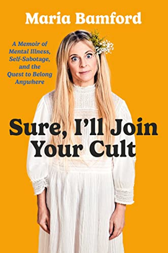 Sure, Ill Join Your Cult