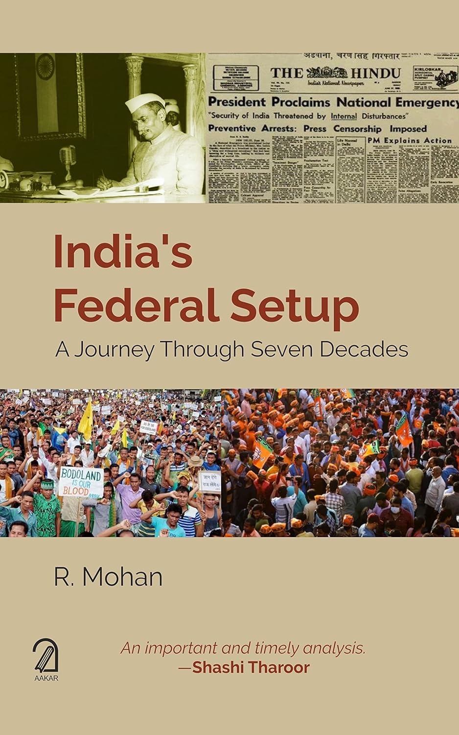 India's Federal Setup: A Journey Through Seven Decades by R Mohan