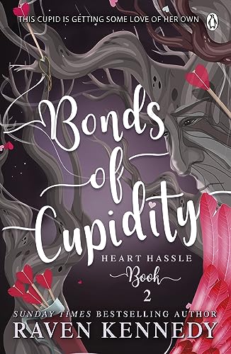 Bonds of Cupidity by Raven Kennedy