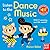 Listen to the Dance Music