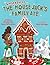 The Gingerbread House Jack's Family Ate