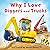 Why I Love Diggers and Trucks: A new fun, illustrated children’s picture book about construction vehicles – perfect for the youngest of readers!