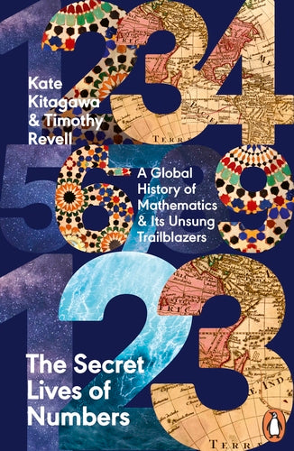 The Secret Lives of Numbers: A Hidden History of Math's Unsung Trailblazers