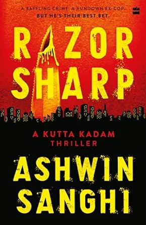 Razor Sharp: A Kutta Kadam Thriller
