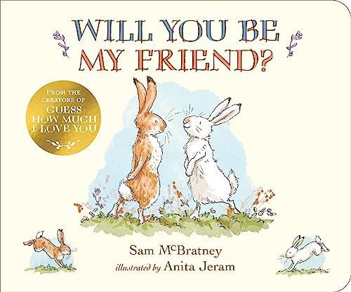 Will You Be My Friend? by Sam Mcbratney