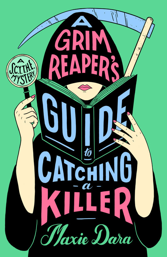 A Grim Reapers Guide to Catching a Killer