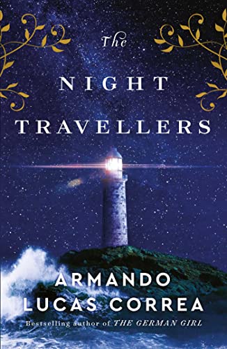 Simon Schuster Ltd The Night Travellers From the bestselling author of The German Girl.
