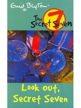 Look out, Secret Seven by Enid Blyton