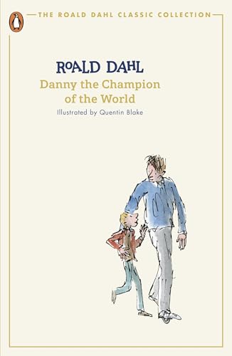 Danny the Champion of the World by Roald Dahl
