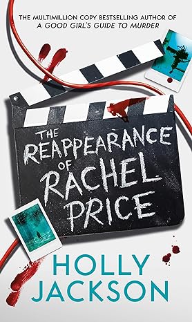 The Reappearance of Rachel Price by Holly Jackson