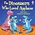 The Dinosaurs Who Loved Applause