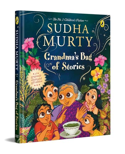 Grandma’s Bag of Stories: An illustrated, gift edition of India’s bestselling children’s book