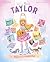 Let's meet Taylor by Alexandra Koken