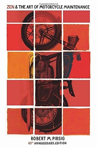 Zen and the Art of Motorcycle Maintenance