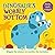 Dinosaur’s Wobbly Bottom
