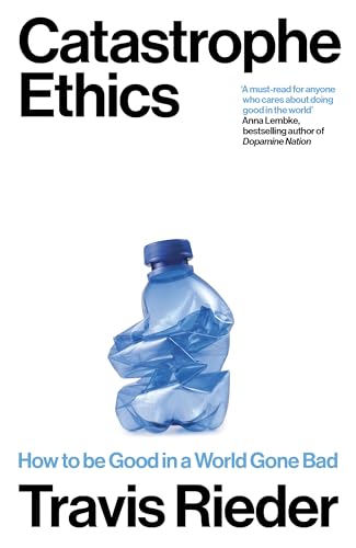 Reider:Catastrophe Ethics