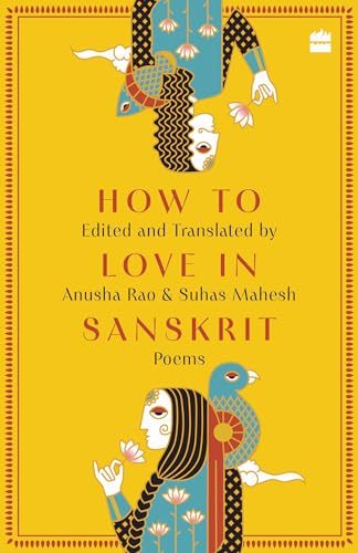 HOW TO LOVE IN SANSKRIT International Edition