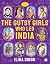 Gutsy Girls Who Led India by Ilina Singh
