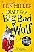 Simon Schuster Ltd Diary of a Big Bad Wolf Your favourite fairytales from a BIG BAD point of view! (Fairytale Woods).