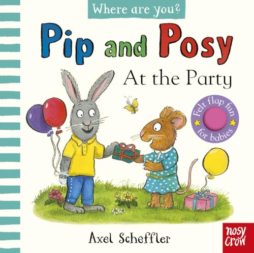 Pip and Posy, Where Are You? At the Party