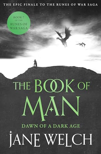 HarperVoyager Dawn of a Dark Age (Runes of War The Book of Man). by Jane Welch