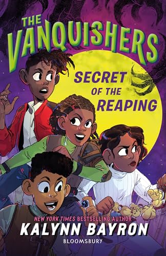 Bloomsbury The Vanquishers Secret of the Reaping. by Kalynn Bayron