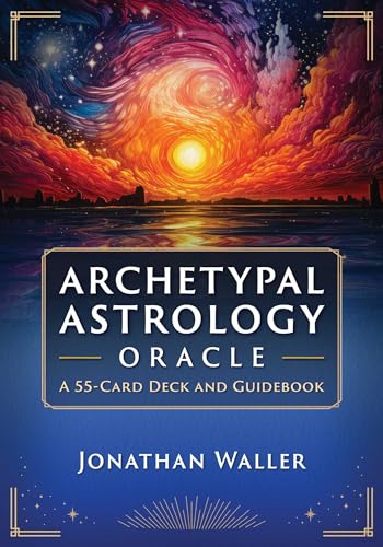 Archetypal Astrology Oracle: A 55-Card Deck and Guidebook