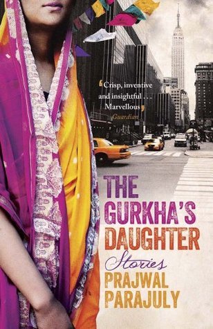 THE GURKHAS DAUGHTER / PARAJULY, PRAJWAL