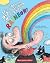 There Was an Old Lady Who Swallowed a Rainbow! by Lucille Colandro